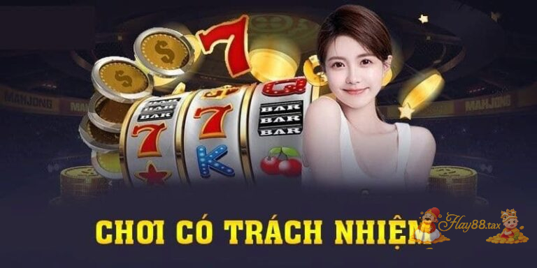 Trách nhiệm cá cược Hay88 đặt mục tiêu bảo vệ quyền lợi và sự an toàn của người chơi